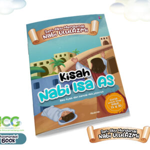 Seri Aku Mengenal Nabi UlulAzmi "KISAH NABI ISA"