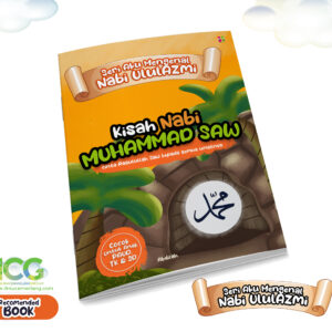 Seri Aku Mengenal Nabi UlulAzmi "KISAH NABI MUHAMMAD SAW"