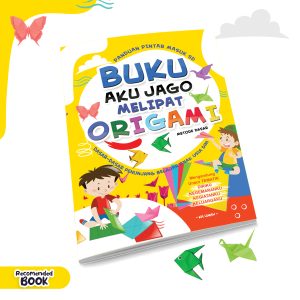 Buku Aku Jago Melipat ORIGAMI